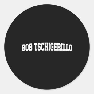 Pegatina Redonda Meme de Bob Tschigerillo - Gimnasio divertida para