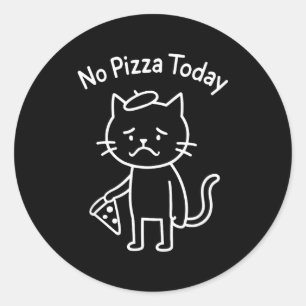 Pegatina Redonda Meme de gato triste divertido sin pizza hoy amante