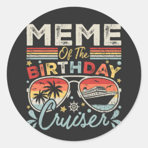 Pegatina Redonda Meme de las vacaciones de crucero de cumpleaños