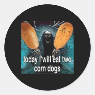 Pegatina Redonda Meme Divertido Hoy Comeré Dos Perros Calientes de