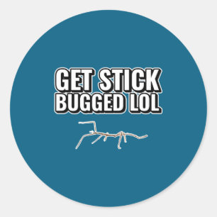 Pegatina Redonda Meme Genial Obtén Stick Bugged Lol Divertido Baile