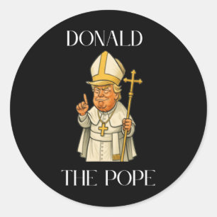 Pegatina Redonda Meme gracioso del Papa Donald Trump