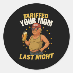 Pegatina Redonda Meme político de Tariff Daddy - Funny Trump Style