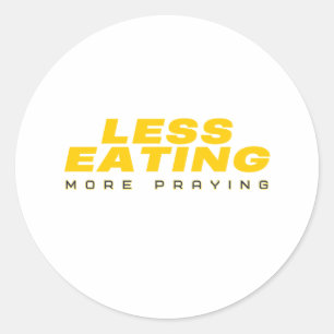 Pegatina Redonda Menos comer más rezar: Diseño de texto de Ramadán