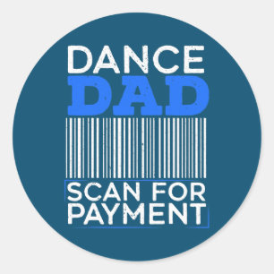 Pegatina Redonda Mens Dance Dad Scan For Payment Design for a