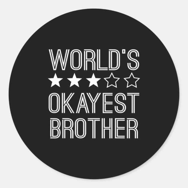 Pegatina Redonda Mens Worlds Okayest Brother Funny Brother  (Anverso)