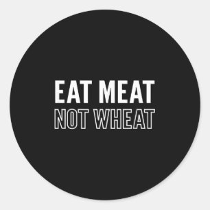 Pegatina Redonda Mensaje de dieta de carne de alimento motivacional