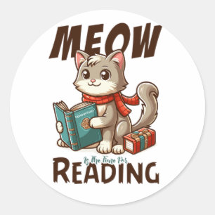 Pegatina Redonda Meow es el momento de leer