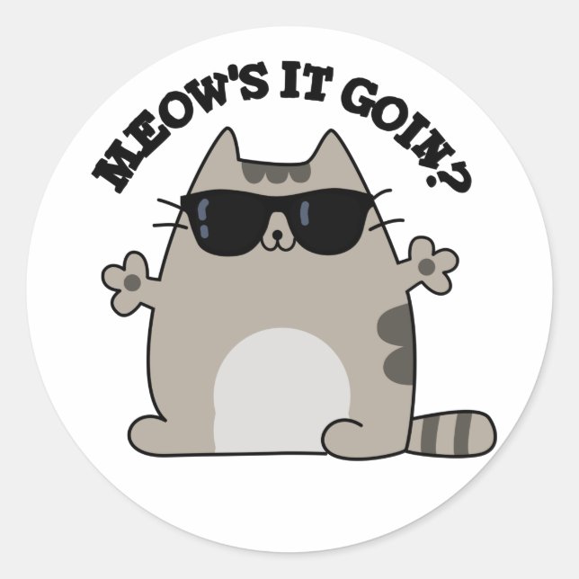 Pegatina Redonda Meow's It Goin Funny Cat Pun (Anverso)