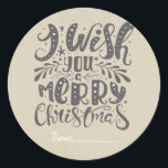 Pegatina Redonda MERRY CHRISTMAS Rústico Tipo Holiday Kraft Favor<br><div class="desc">Personalizar con o sin texto.</div>