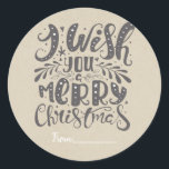 Pegatina Redonda MERRY CHRISTMAS Rústico Tipo Holiday Kraft Favor<br><div class="desc">Personalizar con o sin texto.</div>