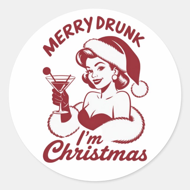 Pegatina Redonda Merry Drunk I'm Christmas Cocktail Snarky Drinking (Anverso)