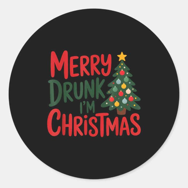 Pegatina Redonda Merry Drunk I'm Christmas Funny Holiday Design  (Anverso)