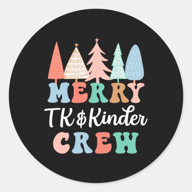 Pegatina Redonda Merry Tk And Kinder Crew Kindergarten Teacher Chri (Anverso)