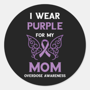 Pegatina Redonda Mes de Conciencia sobre Sobredosis Para Mi Mamá Co
