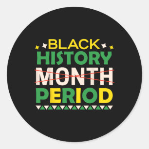 Pegatina Redonda Mes de historia negra período Mes de historia negr