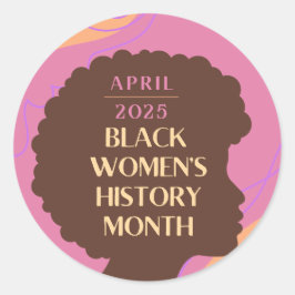 Pegatina Redonda Mes de la historia de las mujeres negras
