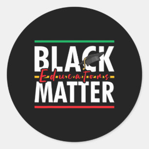 Pegatina Redonda Mes de la Historia Negra Educadores Negros Problem