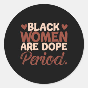 Pegatina Redonda Mes de la Historia Negra Melanina Las Mujeres Negr
