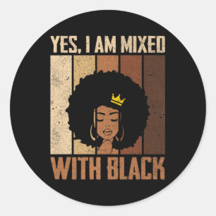 Pegatina Redonda Mes de la Historia Negra Sí Estoy Mezclado Con Áfr