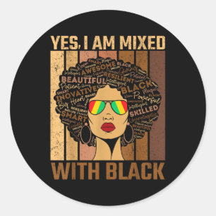 Pegatina Redonda Mes de la Historia Negra Sí Estoy Mezclado Con Áfr