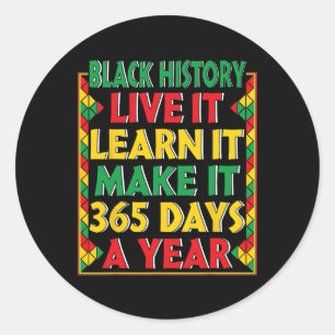 Pegatina Redonda Mes de la Historia Negra Vive It Learn It African