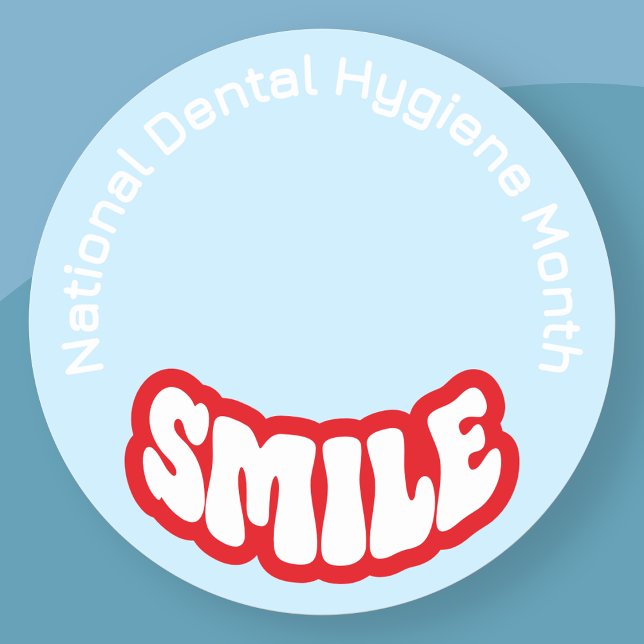 Pegatina Redonda Mes nacional de higiene dental (National Dental Hygiene Month sticker)