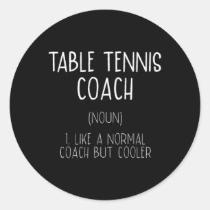 Pegatina Redonda Mesa de Tenis entrenador Definición Diversión Ping