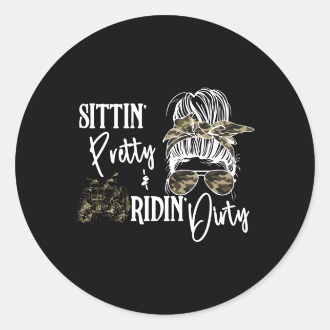 Pegatina Redonda Messy Bun Sittin Bonito Ridin-Dirty Country Southe (Anverso)