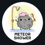Pegatina Redonda Meteor Shower Funny Science Pun<br><div class="desc">El Meteor Shower Funny Science Pun cuenta con una roca de meteoros con ducha. Gracioso regalo de Pun para la familia y amigos que aman los lindos juegos de palabras de ciencia.</div>