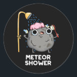 Pegatina Redonda Meteor Shower Funny Science Pun Dark BG<br><div class="desc">El Meteor Shower Funny Science Pun cuenta con una roca de meteoros con ducha. Gracioso regalo de Pun para la familia y amigos que aman los lindos juegos de palabras de ciencia.</div>
