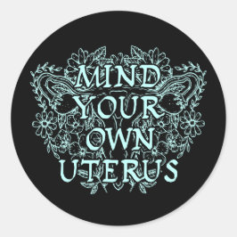 Pegatina Redonda Métete Su Propio Uterus - Floral