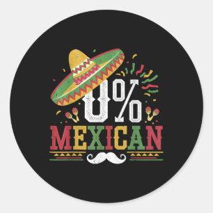Pegatina Redonda México 0% Cinco De Mayo Fiesta Sombrero Funny Mex