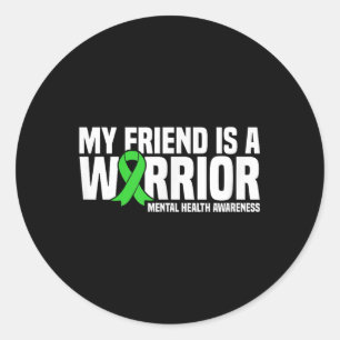 Pegatina Redonda Mi Amigo Es Una Salud Mental De Cinta Verde De Gue