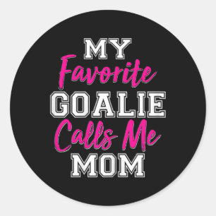 Pegatina Redonda Mi arquero favorito me llama a mamá Funny Goalie G