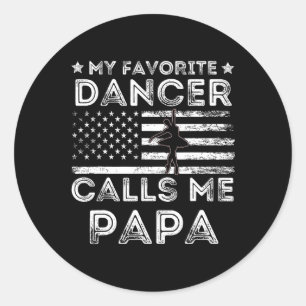 Pegatina Redonda Mi bailarina favorita me llama papá bailando balle