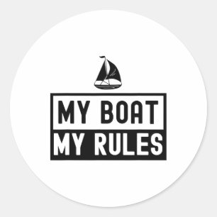 Pegatina Redonda Mi Barco Mis Reglas Yate Navegación Capitán Barco