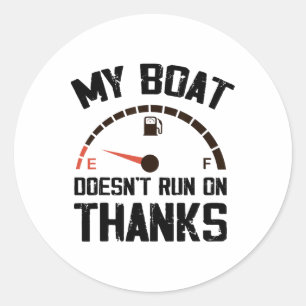 Pegatina Redonda Mi Barco No Funciona Con Gracias Divertido Barco P