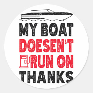 Pegatina Redonda Mi Barco No Funciona Con Gracias Frases De Barcos