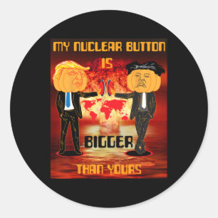 Pegatina Redonda Mi botón nuclear es más grande que el tuyo Trump