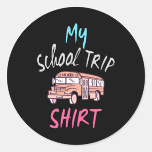Pegatina Redonda Mi Camiseta de Viaje Escolar