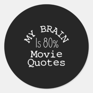 Pegatina Redonda Mi cerebro es 80% citas de películas Camiseta, div