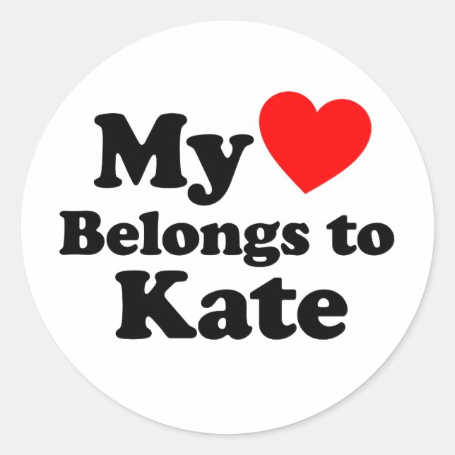 Pegatina Redonda Mi corazón pertenece a Kate (Anverso)