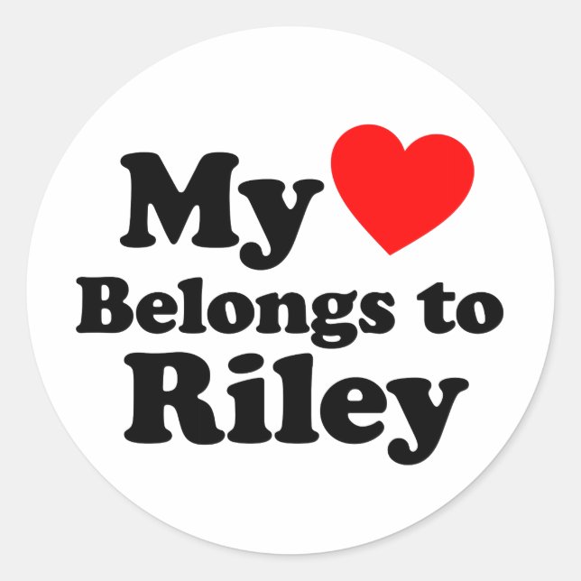 Pegatina Redonda Mi corazón pertenece a Riley (Anverso)