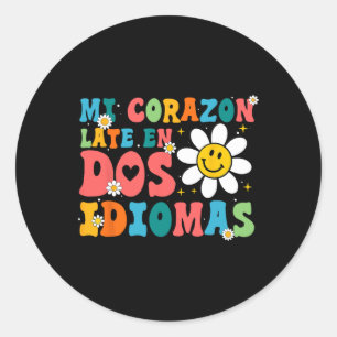 Pegatina Redonda Mi Corazon Tarde En Dos Idiomas De Vuelta A La Esc