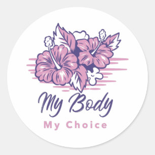 Pegatina Redonda Mi cuerpo mi elección Ilustracion violento floral