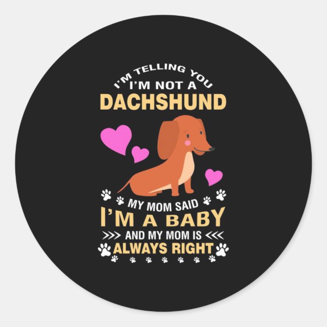 Pegatina Redonda Mi Dachshund Es Mi Bebé (Anverso)