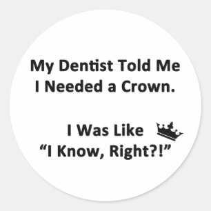 Pegatina Redonda Mi Dentista Me Dijo