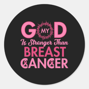 Pegatina Redonda Mi Dios Es Más Fuerte Que La Conciencia Del Cáncer