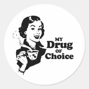 PEGATINA REDONDA MI DROGA DE ELECCIÓN